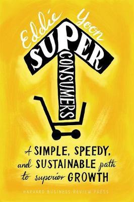 Superconsumers on Hardback by Eddie Yoon