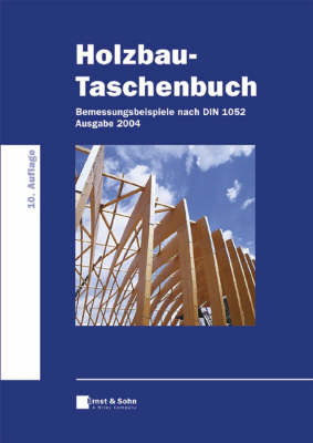 Holzbau-taschenbuch: Bemessungsbeispiele Nach Der Neuen DIN 1052 by C. Scheer image