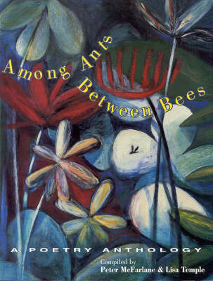 Among Ants between Bees: A Poetry Anthology by Mcfarlane image
