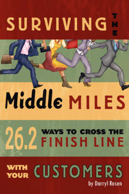 Surviving The Middle Miles by Darryl Rosen image