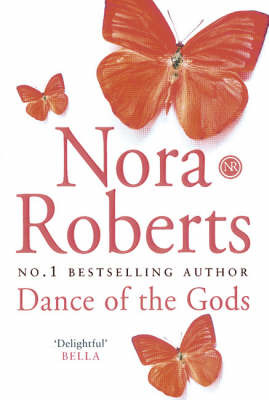 Dance of the Gods on Hardback by Nora Roberts