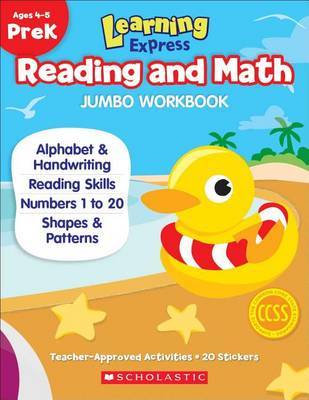 Learning Express Reading and Math Jumbo Workbook Prek on Paperback by Scholastic Teaching Resources