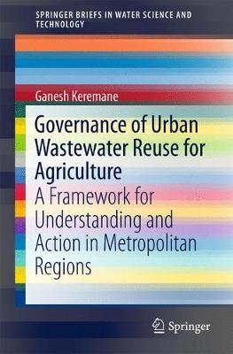 Governance of Urban Wastewater Reuse for Agriculture by Ganesh Keremane image