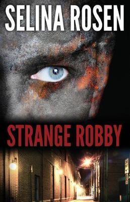 Strange Robby by Selina Rosen image