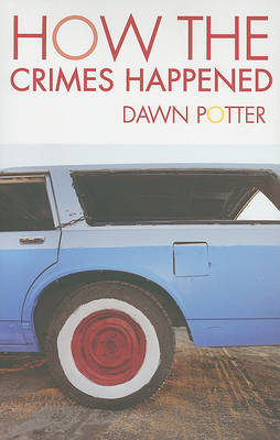 How the Crimes Happened by Dawn Potter image