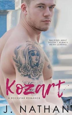 Kozart (A Rockstar Romance) by J. Nathan image