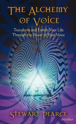The Alchemy of Voice by Stewart Pearce image