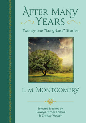 After Many Years by L.M.Montgomery