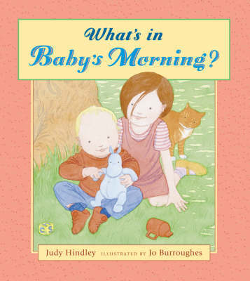 What's In Baby's Morning? by Judy Hindley image