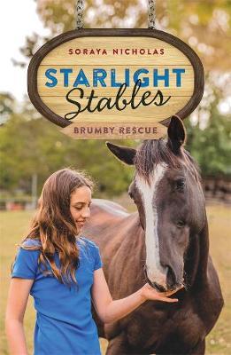 Starlight Stables: Brumby Rescue. Book 5: Book 5 by Soraya Nicholas image
