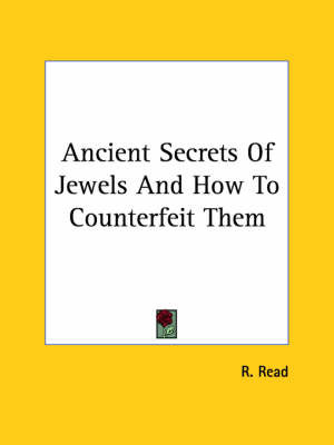 Ancient Secrets of Jewels and How to Counterfeit Them image