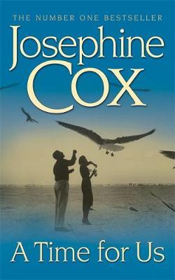 A Time for Us by Josephine Cox image