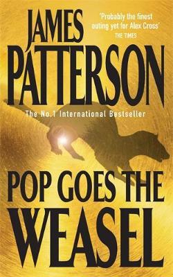 Pop Goes the Weasel (Alex Cross #5) by James Patterson image