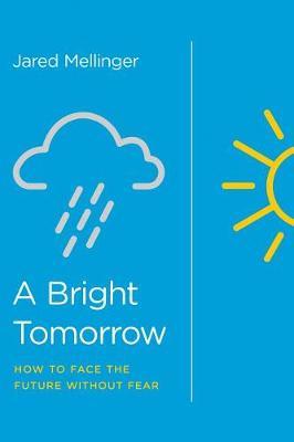 A Bright Tomorrow by Jared Mellinger image