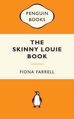 The Skinny Louie Book (Popular Penguins - NZ) by Fiona Farrell image