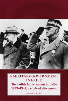 A Military Government in Exile by Evan McGilvray image