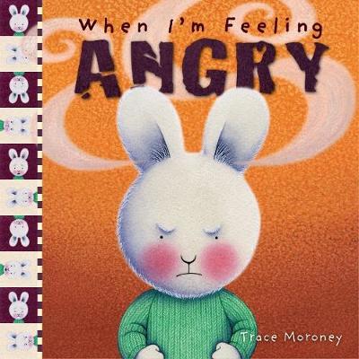 When I'm Feeling Angry by Trace Moroney image