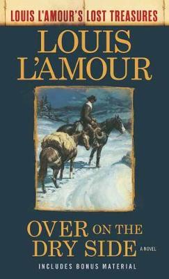 Over on the Dry Side by Louis L'Amour image