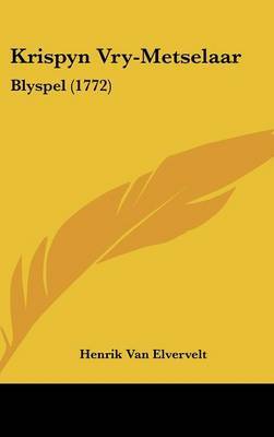 Krispyn Vry-Metselaar: Blyspel (1772) by Henrik Van Elvervelt image