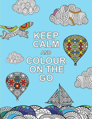 Keep Calm and Colour on the Go image