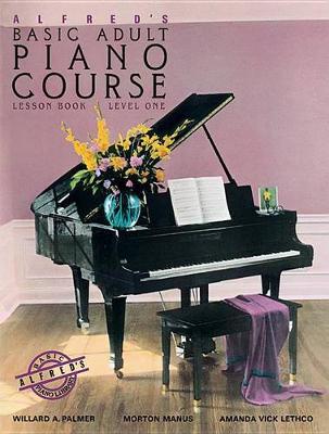 Alfred's Basic Adult Piano Course Lesson Book, Bk 1 by Willard A Palmer image