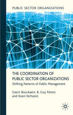 The Coordination of Public Sector Organizations by Geert Bouckaert image