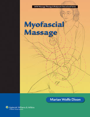Myofascial Massage by Marian Wolfe Dixon image