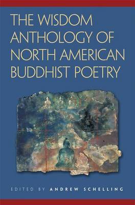 Wisdom Anthology of North American Buddhist Poetry