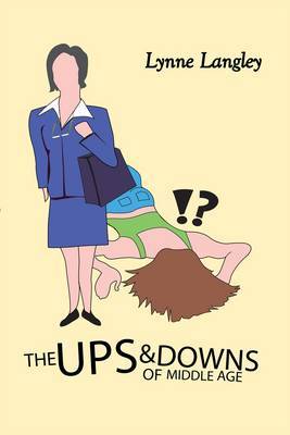 The Ups and Downs of Middle Age by Lynne Langley image