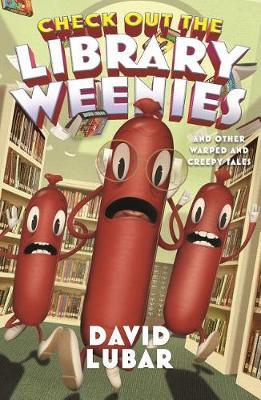 Check Out the Library Weenies by David Lubar image
