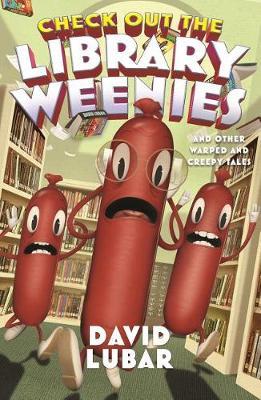 Check Out the Library Weenies on Hardback by David Lubar