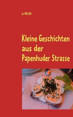Kleine Geschichten Aus Der Papenhuder Strasse by Jo MILLER image