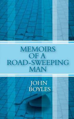 Memoirs of a Road-Sweeping Man by John Boyles image