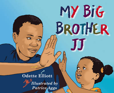 My Big Brother JJ by Odette Elliott image
