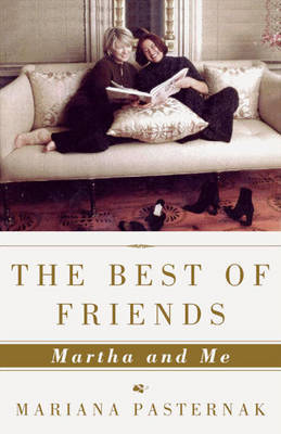 Best of Friends: Martha and ME by Mariana Pasternak image