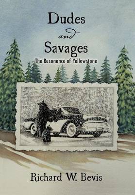 Dudes and Savages by Richard W. Bevis image