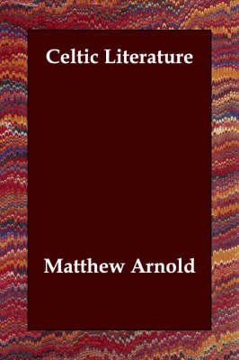 Celtic Literature by Matthew Arnold image