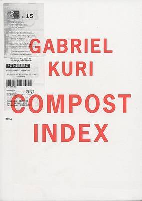 Gabriel Kuri: Compost Index image