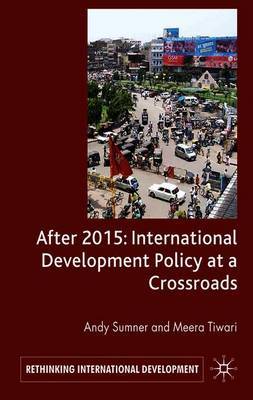 After 2015: International Development Policy at a Crossroads by A. Sumner image