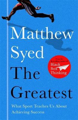 The Greatest by Matthew Syed image