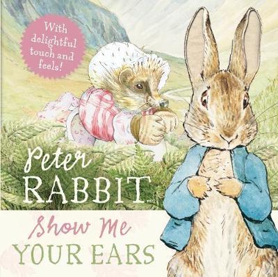 Peter Rabbit: Show Me Your Ears! by Beatrix Potter image