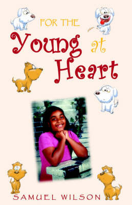 For the Young at Heart by Samuel Wilson, Jr. image