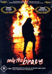 Only The Brave on DVD Only The Brave on DVD