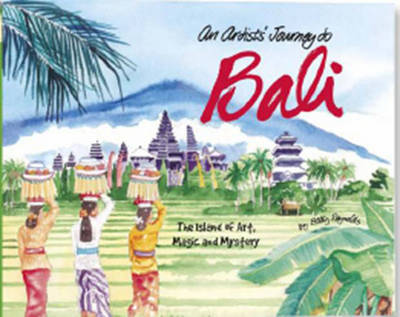 An Artist's Journey to Bali by Betty Reynolds image