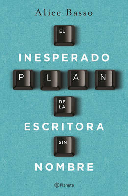 El Inesperado Plan de la Escritora Sin Nombre by Alice Basso image