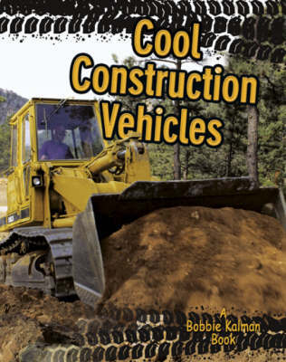 Cool Construction Vehicles by Kelley MacAulay image
