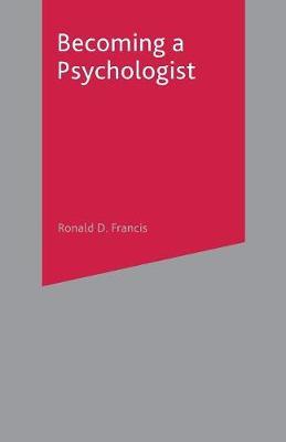 Becoming a Psychologist by Ronald Francis image