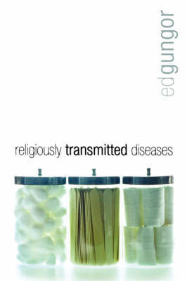 Religiously Transmitted Diseases by Ed Gungor image