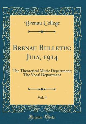 Brenau Bulletin; July, 1914, Vol. 4 by Brenau College image