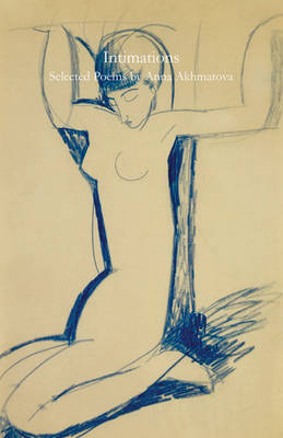 Intimations by Anna Akhmatova image